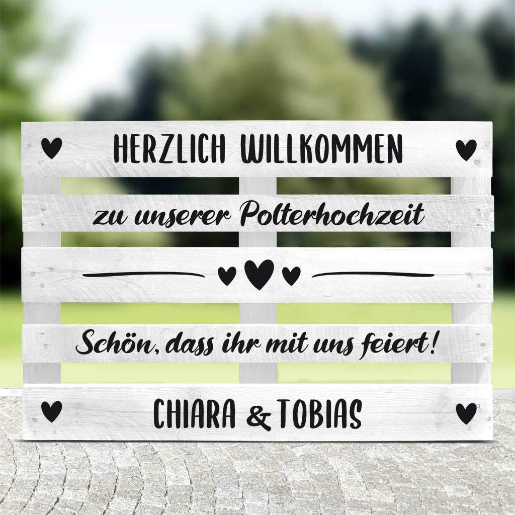 weisse Palette mit schwarzer Schrift für Hochzeitspaare mit Text - Polterhochzeit