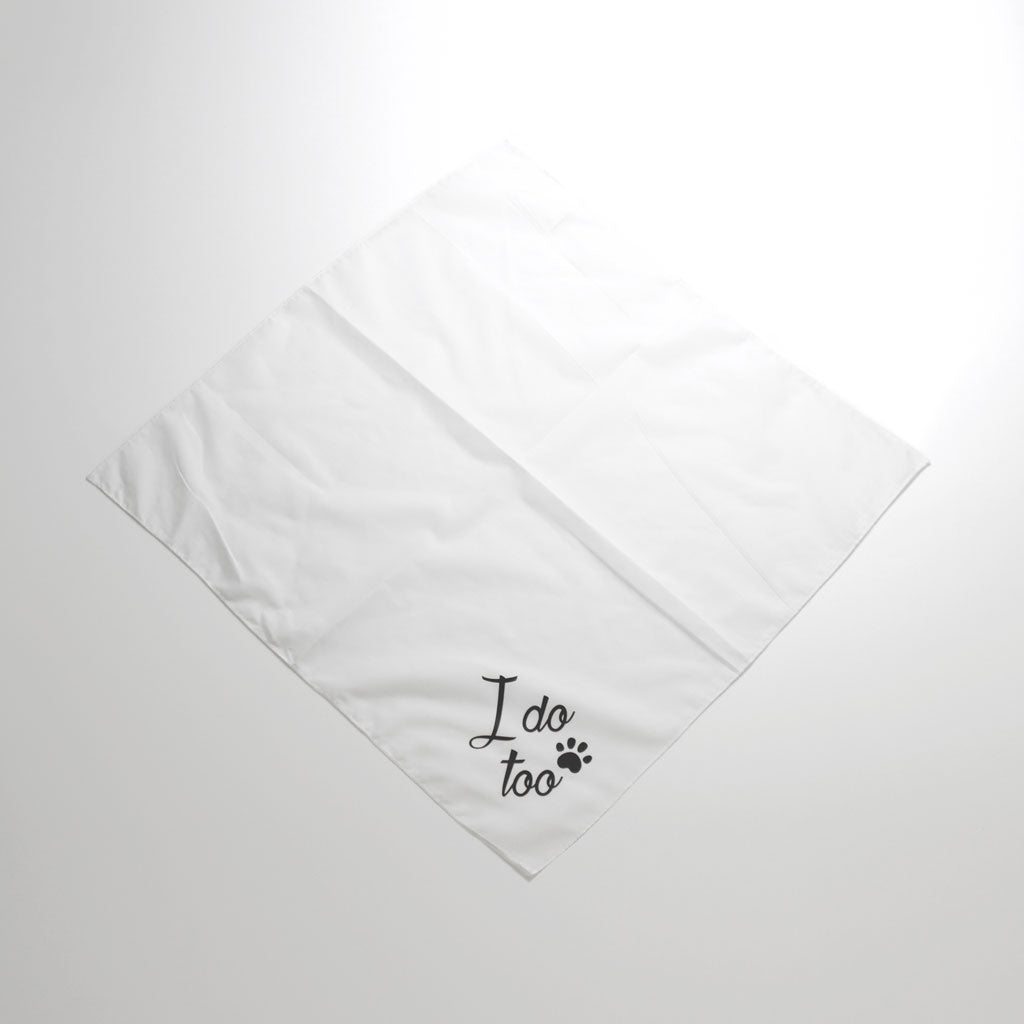 Dog scarf "I do too"