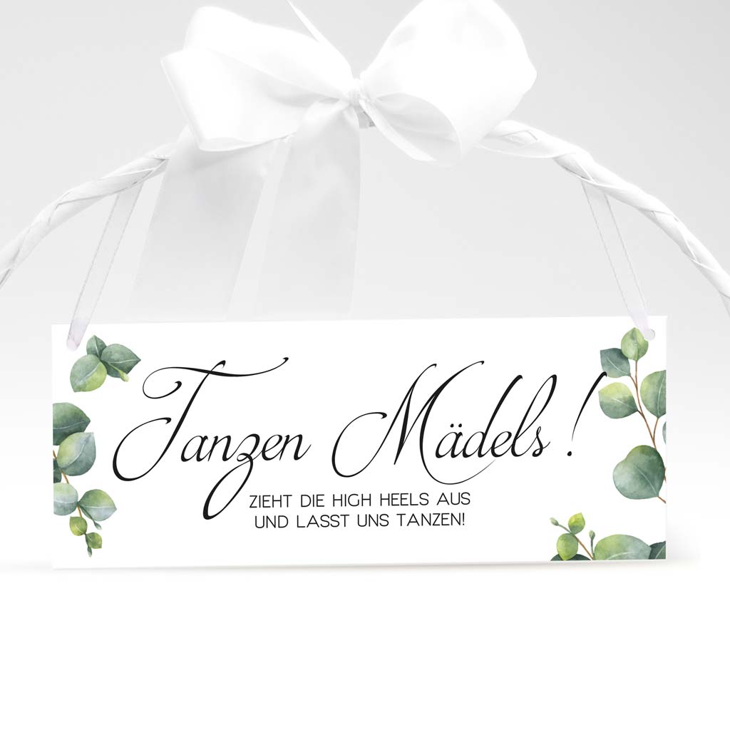 Schild "Tanzen Mädels" - Eukalyptus